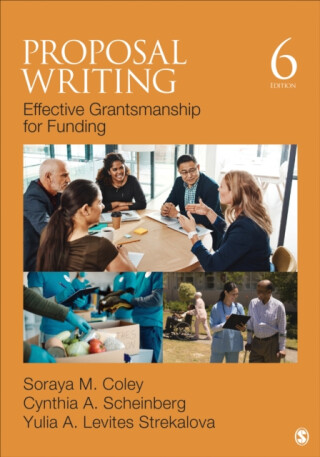 Proposal Writing - Cynthia A.  Scheinberg,Yulia A. Levites  Strekalova,Soraya M.  Coley