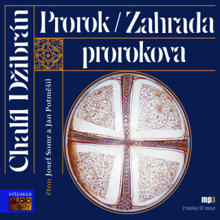 Prorok, Zahrada Prorokova - Chalíl Džibrán