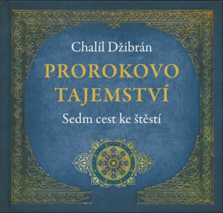 Prorokova moudrost - Chalíl Džibrán