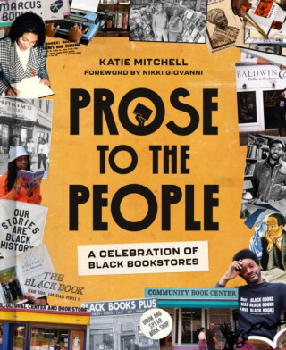 Prose to the People - Nikki Giovanni,Katie Mitchell