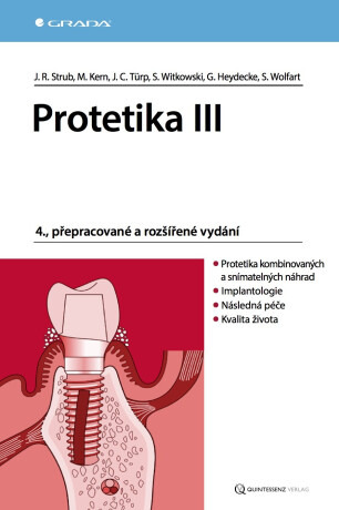 Protetika III - Jörg Rudolf Strub,Matthias Kern,Jens Christoph Türp,Siegbert Witkowski,Guido Heyedecke,Stefan Wolfart