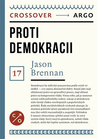Proti demokracii - Jason Brennan