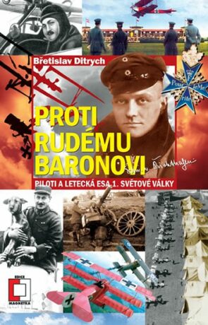 Proti rudému baronovi - Břetislav Ditrich