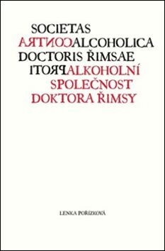 Protialkoholní společnost doktora Řimsy - Lenka Pořízková