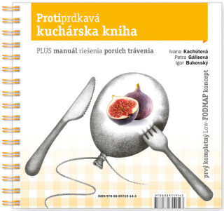 Protiprdkavá kuchárska kniha - Igor Bukovský,Petra Gálisová,Ivana Kachútová