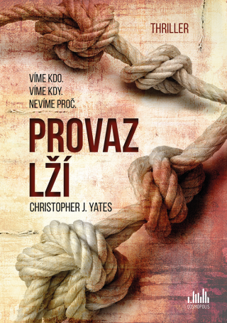 Provaz lží - Christopher J. Yates