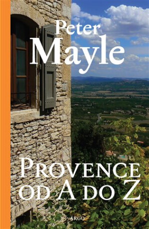 Provence od A do Z - Peter Mayle