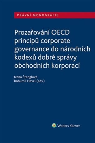 Prozařování OECD principů corporate governance - Bohumil Havel,Ivana Štenglová