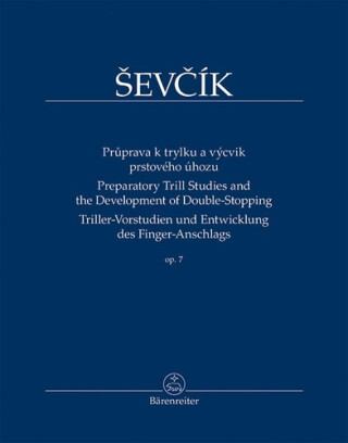 Průprava k trylku a výcvik prstového úhozu op. 7 - Otakar Ševčík