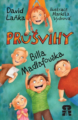 Průšvihy Billa Madlafouska - David Laňka