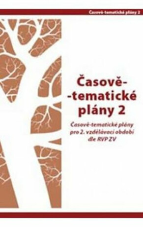 Průvodce – Časově-tematické plány 2 pro 4.-5. ročník - Hana Danihelková