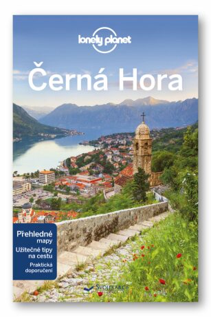 Černá Hora - Lonely Planet - Peter Dragicevich,Sheward Tamara