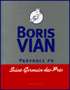 Průvodce po Saint-Germain-des-Prés - Boris Vian