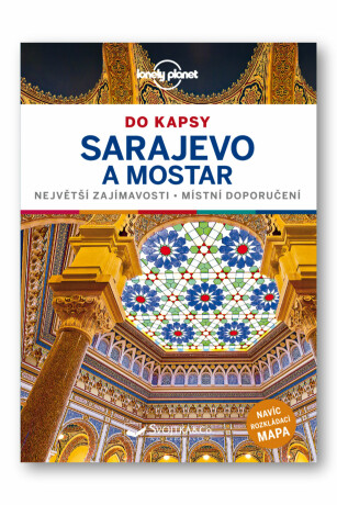 Sarajevo a Mostar do kapsy - Bruni Annalisa