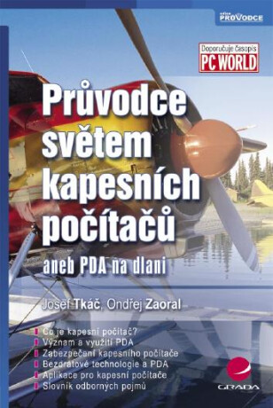 Průvodce světem kapesních počítačů - Ondřej Zaoral,Josef Tkáč