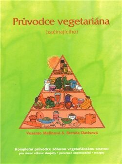 Průvodce vegetariána (začínajícího) - Brenda Davisová,Vesanto Melinová