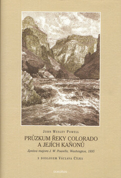 Průzkum řeky Colorado a jejích kaňonů - John Wesley Powell
