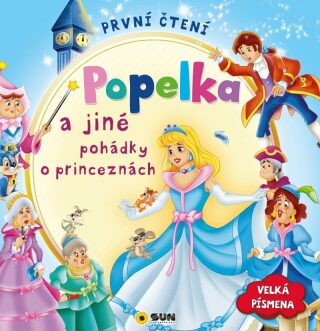 První čtení - Popelka a jiné pohádky o princeznách - neuveden