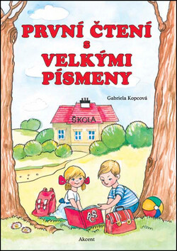 První čtení s velkými písmeny - Gabriela Kopcová