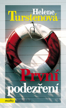 První podezření - Helene Turstenová