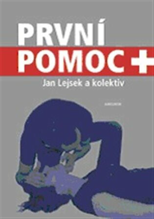 První pomoc - Jan Lejsek