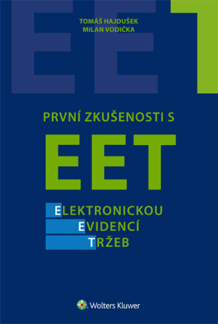 První zkušenosti s EET - elektronickou evidencí tržeb - Milan Vodička,Tomáš Hajdušek