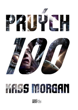 Prvých 100 - Kass Morgan