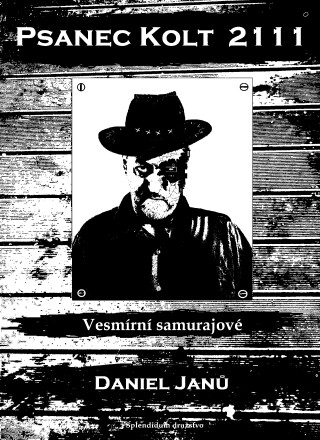 Psanec Kolt 2111 - Daniel Janů