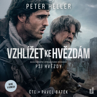 Psí hvězdy (Vzhlížet ke hvězdám) - Peter Heller