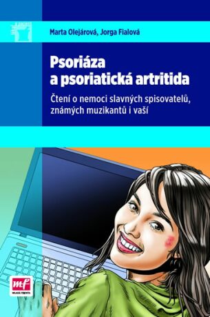 Psoriáza a psoriatická artritida - Jorga Fialová,Marta Olejárová