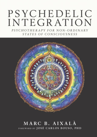 Psychedelic Integration - Marc Aixal