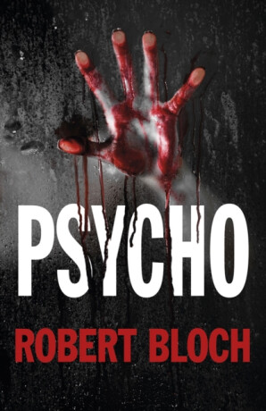 Psycho - Robert Bloch