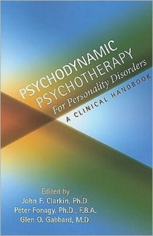 Psychodynamic Psychotherapy for Personality Disorders - 