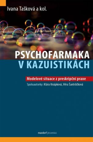 Psychofarmaka v kazuistikách - Ivana Tašková