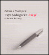 Psychologické eseje (z konce kariéry) - Zdeněk Matějček