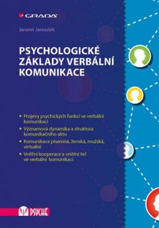 Psychologické základy verbální komunikace - Jaromír Janoušek