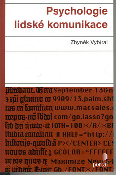 Psychologie lidské komunikace - Zbyněk Vybíral