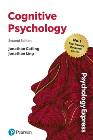 Psychology Express: Cognitive Psychology - Jonathan Catling,Jonathan Ling