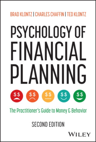 Psychology of Financial Planning, 2nd Editon - Brad  Klontz