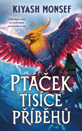 Ptáček tisíce příběhů - Kiyash Monsef