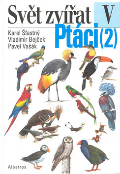 Ptáci (2) - Pavel Vašák,Karel Šťastný,Vladimír Bejček