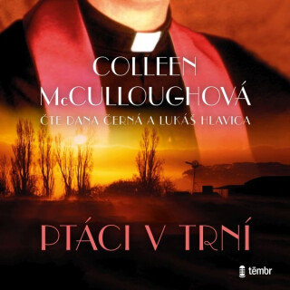 Ptáci v trní - Colleen McCulloughová
