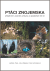 Ptáci Znojemska - Julius Klejdus,Hana Vymazalová,Ladislav Fiala