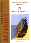 Pú na cestě k úspěchu - Roger E. Allen,Stephen D. Allen