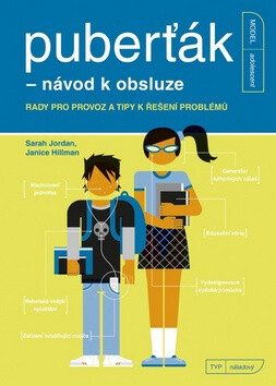 Puberťák - návod k obsluze - Sarah Jordan,Janice Hillman