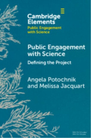 Public Engagement with Science - Angela  Potochnik,Melissa  Jacquart