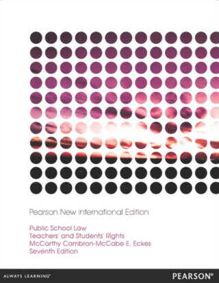 Public School Law - Martha McCarthy,Suzanne Eckes,Nelda Cambron-McCabe