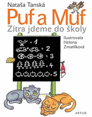 Puf a Muf - zítra jdeme do školy - Nataša Tanská