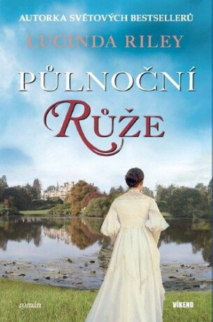 Půlnoční růže - Lucinda Rileyová