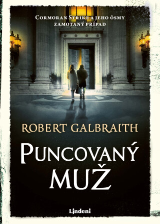 Puncovaný muž - Robert Galbraith (pseudonym J. K. Rowlingové)